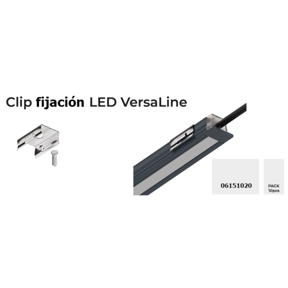 CLIPS FIJACION LED VERSALINE V1 PACK 10 UND